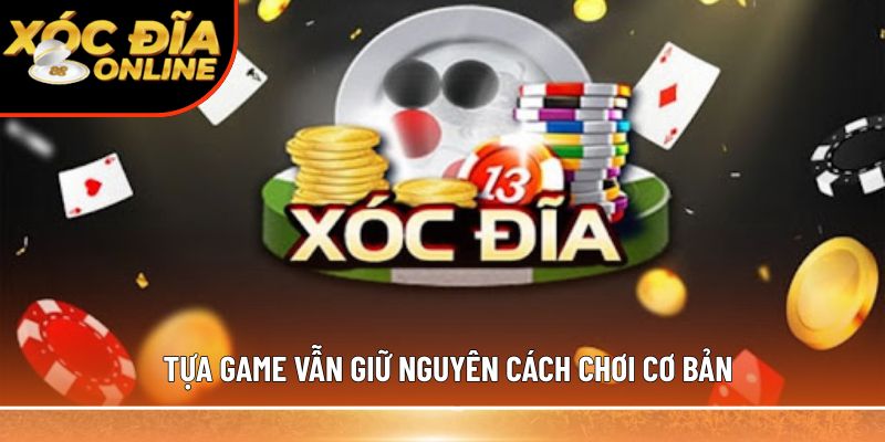 Tựa game vẫn giữ nguyên cách chơi cơ bản