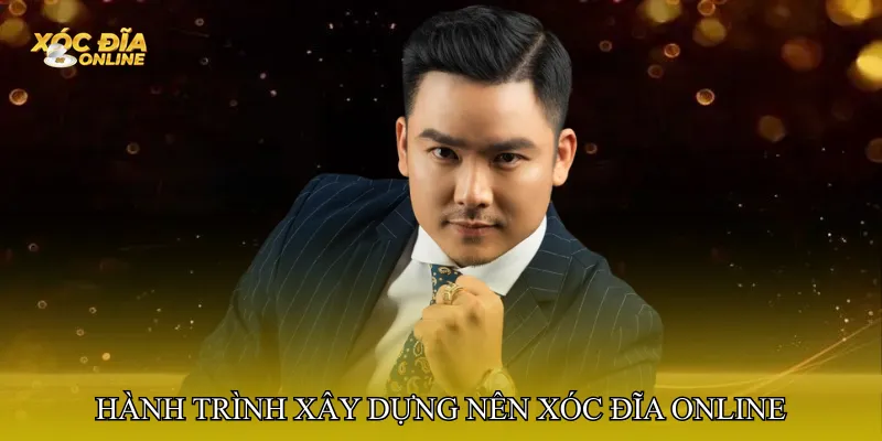 Hành trình xây dựng nên Xóc đĩa online